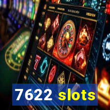 7622 slots